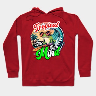 Tropical State of Mind Hoodie